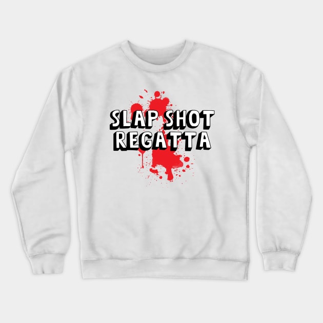 Slap Shot Regatta Crewneck Sweatshirt by DavidLoblaw